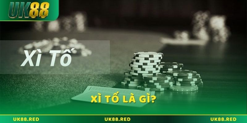 Xì tố là gì? Trò chơi bài hấp dẫn với tính chiến thuật cao